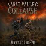 Karst Valley Collapse, Richard Luther