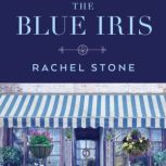 The Blue Iris, Rachel Stone