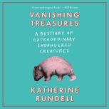 Vanishing Treasures, Katherine Rundell