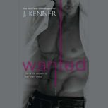 Wanted, J. Kenner