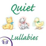 Quiet Lullabies, Kim Mitzo Thompson