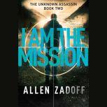 I Am the Mission, Allen Zadoff