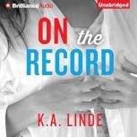 On the Record, K. A. Linde