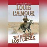 The Rider of Lost Creek, Louis LAmour