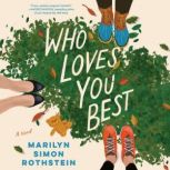 Who Loves You Best, Marilyn Simon Rothstein