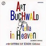 Stella in Heaven, Art Buchwald