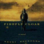 Firefly Cloak, Sheri Reynolds