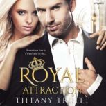 Royal Attraction, Tiffany Truitt