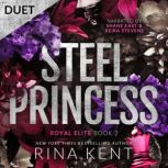 Steel Princess, Rina Kent