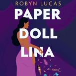 Paper Doll Lina, Robyn Lucas