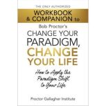 The Only Authorized Workbook  Compan..., Proctor Gallagher Institute