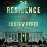The Residence, Andrew Pyper