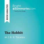 The Hobbit by J. R. R. Tolkien Book ..., Bright Summaries