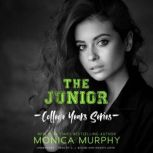 The Junior, Monica Murphy