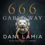 666 Gable Way, Dani Lamia