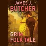 Grim Folk Tale, James J. Butcher