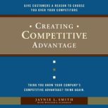 Creating Competitive Advantage, Jaynie L. Smith
