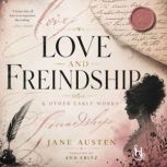 Love and Freindship Other Early Wor..., Jane Austen