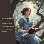 Infatuation, Alexander Kuprin