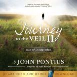 Journey to the Veil Part Two, John Pontius