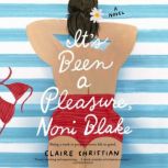 Its Been a Pleasure, Noni Blake, Claire Christian