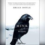 Mink River, Brian Doyle