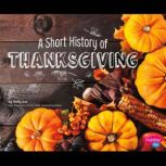 A Short History of Thanksgiving, Sally Lee