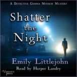 Shatter the Night, Emily Littlejohn