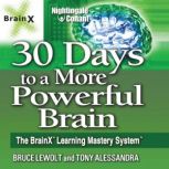 30 Days to a More Powerful Brain, Bruce Lewolt