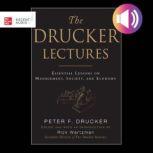 The Drucker Lectures: Essential Lessons on Management, Society and Economy, Peter F. Drucker