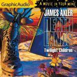 Twilight Children, James Axler