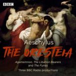 The Oresteia, Aeschylus