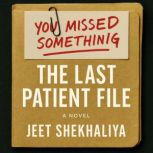 The Last Patient File, Jeet Shekhaliya