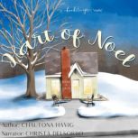 Hart of Noel, Chautona Havig