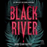 Black River, Ruby Jean Cottle