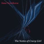 The Notes of Crazy Girl, Inna Novikova