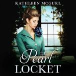The Pearl Locket, Kathleen McGurl