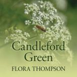 Candleford Green, Flora Thompson