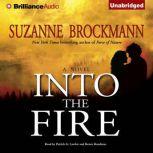 Into the Fire, Suzanne Brockmann