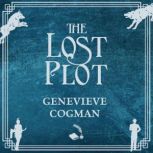 The Lost Plot, Genevieve Cogman