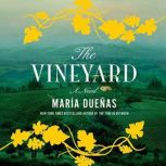 The Vineyard, Maria Duenas