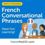 Conversational Phrases French Audiobo..., Innovative Language Learning LLC