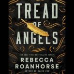 Tread of Angels, Rebecca Roanhorse
