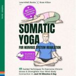 Somatic Yoga For Nervous System Regul..., LearnWell Books