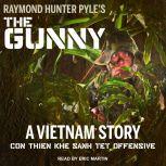 The Gunny A Vietnam Story, Raymond Hunter Pyle