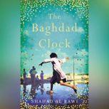 The Baghdad Clock, Shahad Al Rawi