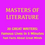 Masters of Literature 20 Great Writ..., 5 Minutes