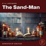 The SandMan, E. T. A. Hoffmann