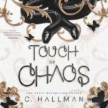 Touch of Chaos, C. Hallman