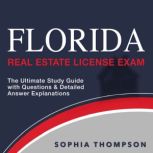 Florida Real Estate License Exam, Sophia Thompson